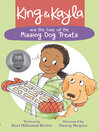 Cover image for King & Kayla and the Case of the Missing Dog Treats